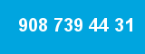 908 739 44 31